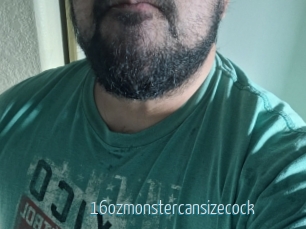 16ozmonstercansizecock