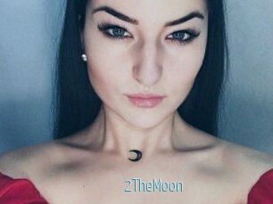 2TheMoon