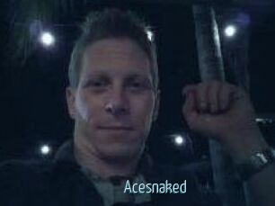 Acesnaked