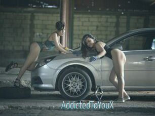 AddictedToYouX