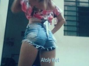 Ahsly_Wet
