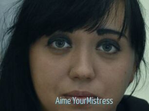Aime_YourMistress