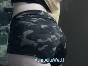 AphroditeWettt