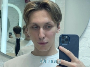 Adriancane