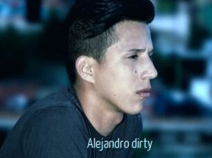 Alejandro_dirty