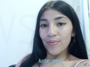 Amberskinny