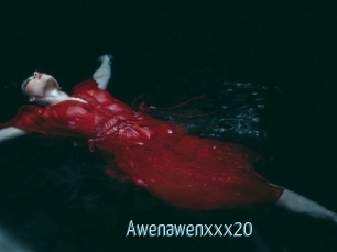 Awenawenxxx20