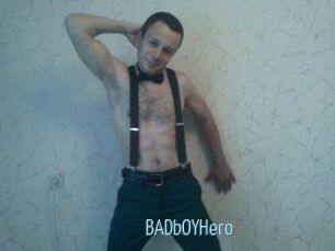 BADbOYHero