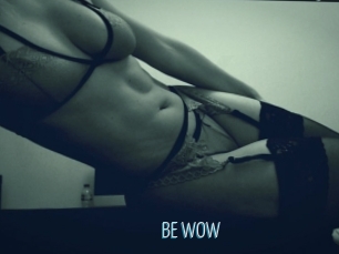 BE_WOW