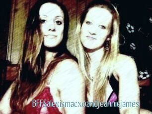 BFFSalexismacxoandjeanniejames