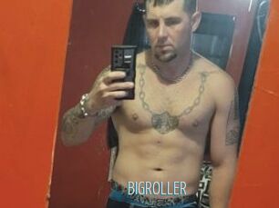 BIGROLLER