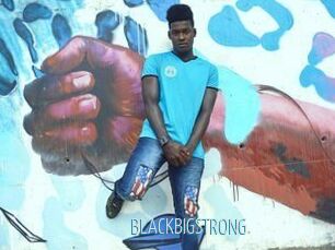 BLACKBIGSTRONG
