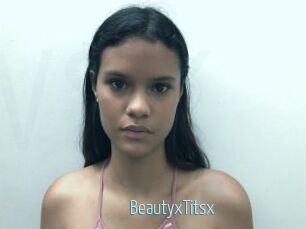 BeautyxTitsx