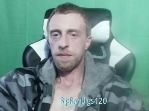 BigBoyBigs420