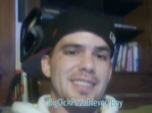 BigDickPizzaDileveryBoy