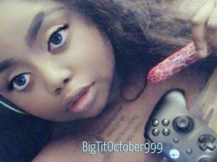 BigTitOctober999