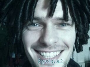 Bigjust4you2