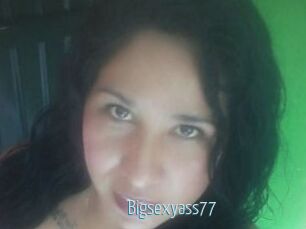 Bigsexyass77