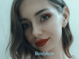 BlondyRose