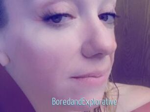 BoredandExplorative