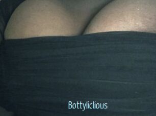 Bottyliclious