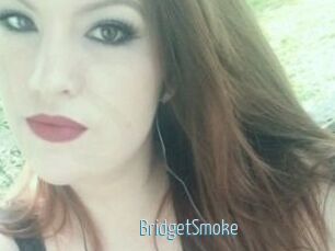 BridgetSmoke