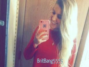 BritBang5555