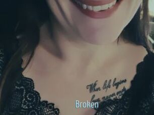 Broken