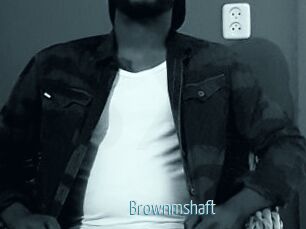 Brownmshaft