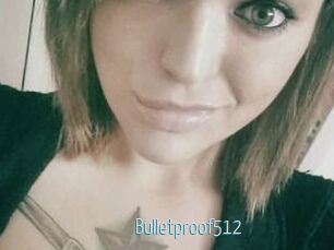 Bulletproof512