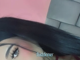 Baddinner