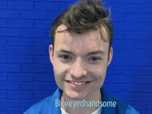 Blueeyedhandsome