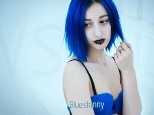 Blueskinny