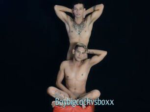 Boybigcockvsboxx