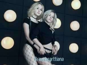 Bravehearttiana