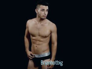 Brianhotbig