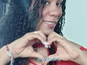 Brunetedirty