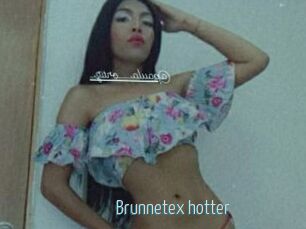 Brunnetex_hotter