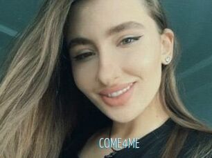 COME4ME
