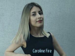 Caroline_Fire