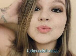 CatherineBetrothed