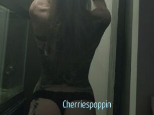 Cherriespoppin