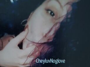 CheyluvNoglove