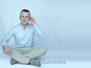 Comeatmeshow