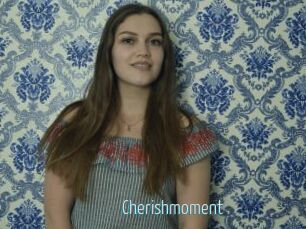 Cherishmoment