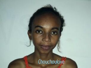 Chouchoulove