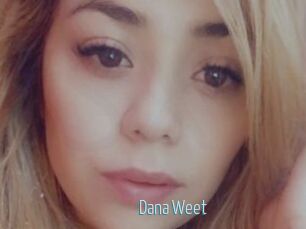 Dana_Weet