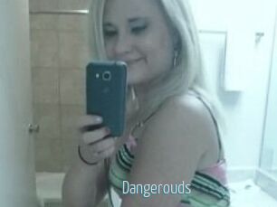 Dangerouds