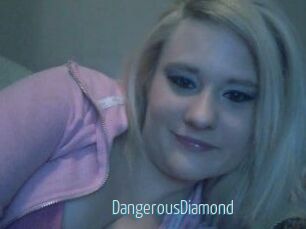 DangerousDiamond