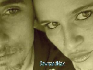 DawnandMax